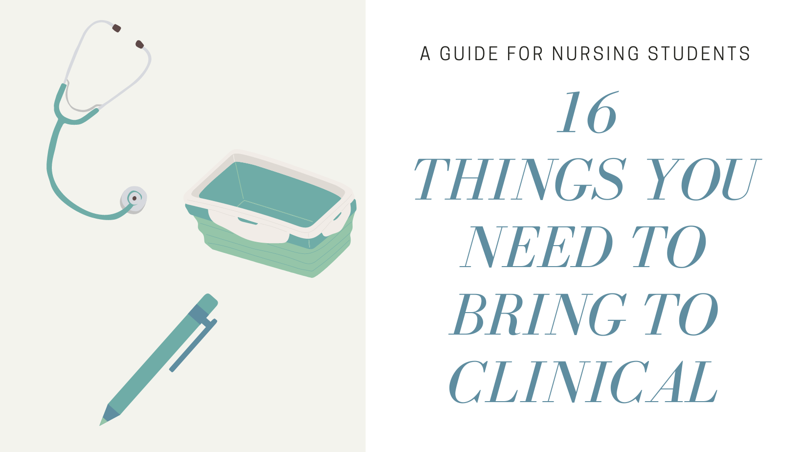 https://anursenamedcourtney.com/wp-content/uploads/2021/10/16-Things-You-Need-to-Bring-to-Clinical.png